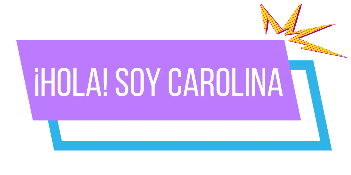 ¡Hola! Soy carolina