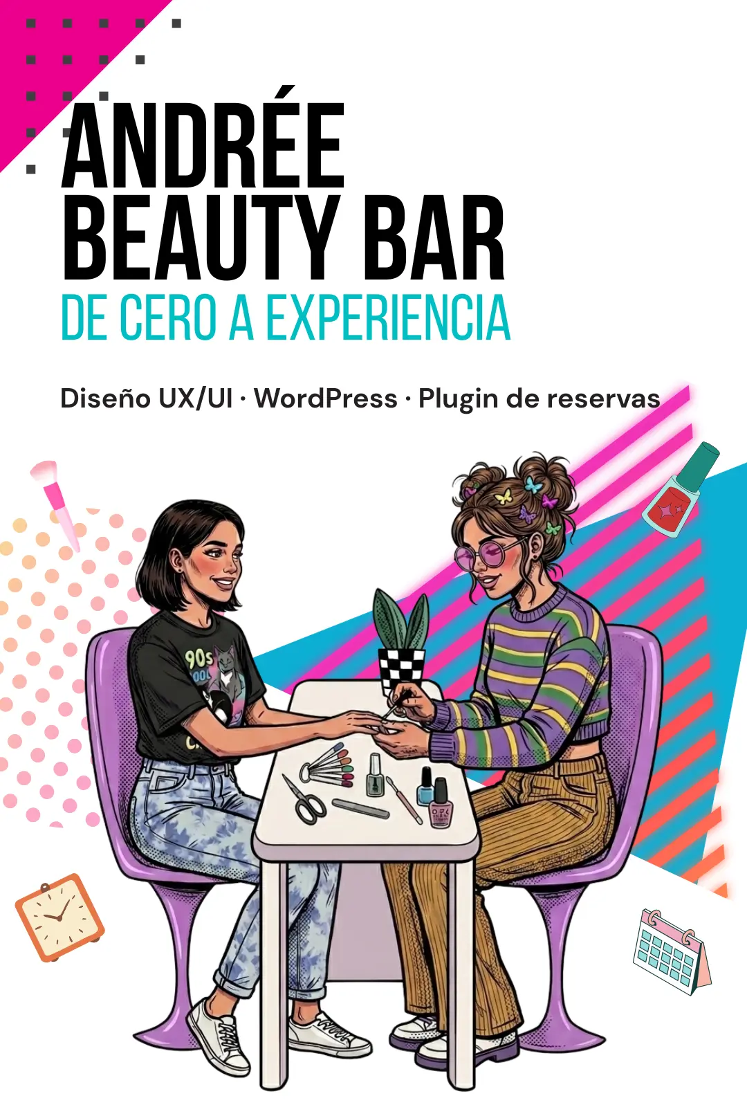 andrée beauty bar- de cero a experiencia -Diseño UX/UI · WordPress · Plugin de reservas