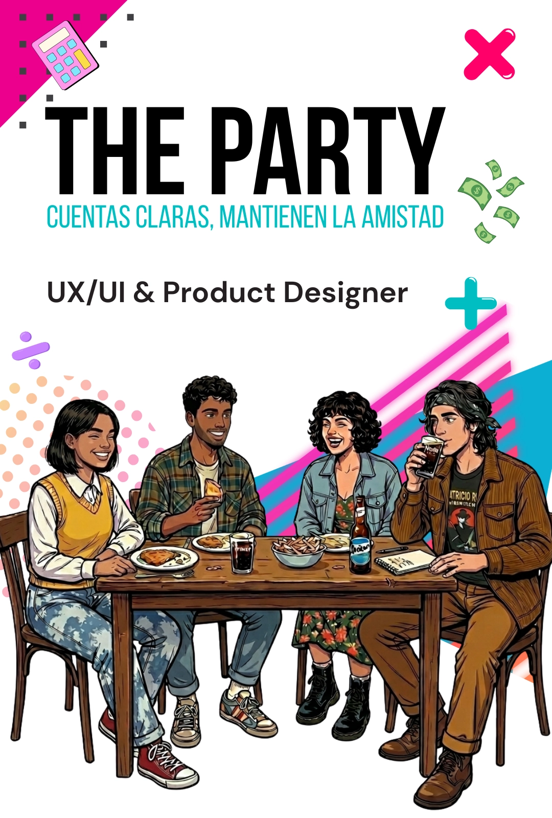 the party, cuentas claras mantienen la amistad. progect manager & diseño ux ui
